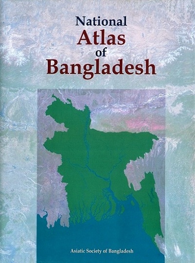 National atlas of Bangladesh,