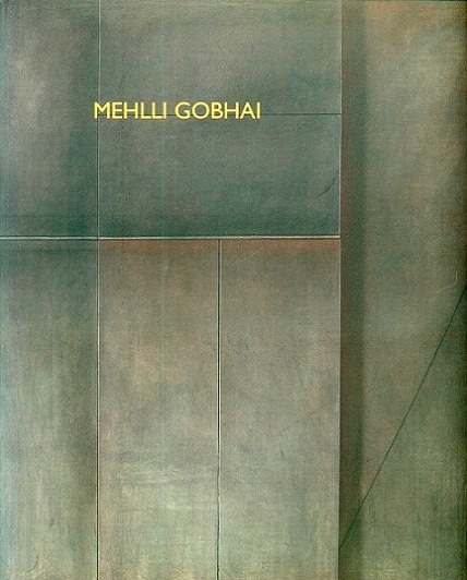 Mehlli Gobhai: new works 2011