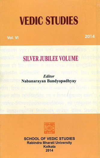 Vedic studies, Silver Jubilee Volume, Vol.VI, 2014