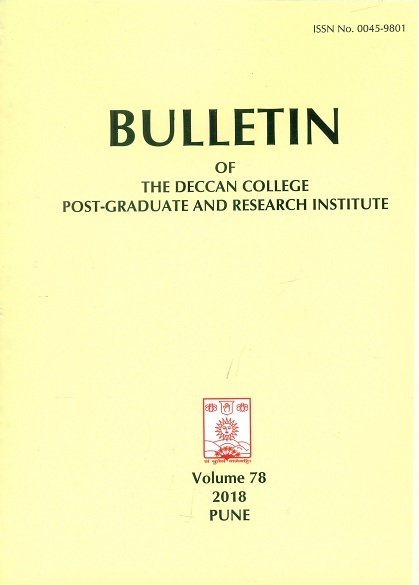 Bulletin of the Deccan college Post-graduate and Research Institute, Vol.78, 2018 (ISSN 0045-9801)