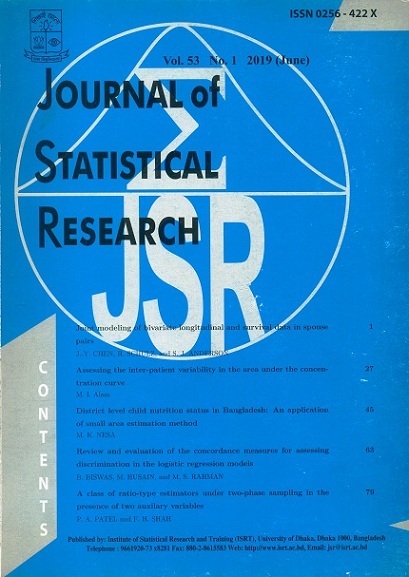 Journal of statistical research, Vol.53, No. 1, June 2019, (ISSN: 0256-422X)
