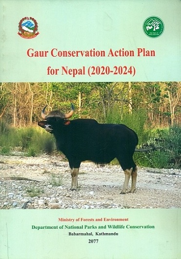 Gaur Conservation Action Plan for Nepal (2020-2024)