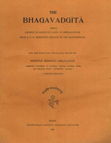 The Bhagavadgita, reprinted from the Bhismaparvan (critical edition of the Mahabharata)