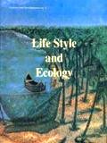 Life-style and ecology, foreword by Kapila Vatsyayam