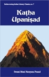 Katha Upanisad, with the original text in Sanskrit and Roman transliteration, tr. with an exhaustive comm. by Narayan   Prasad