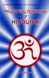 The philosophical foundations of Hinduism