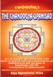 The Chandogya-Upanisad, text in Sanskrit, and translation with notes in English from the commentaries of Sankaracarya and the gloss of Anandagiri and the commentary of Sankaranand ...