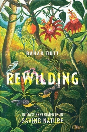 Rewilding: India's experiments in saving nature