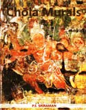 Chola Murals: documentation and study of the Chola Murals of Brihadisvara temple, Thanjavur