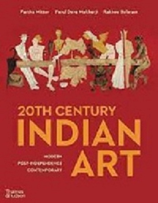 20th century Indian art: modern, post-Independence, contemporary