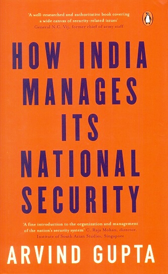 How India manages its national security