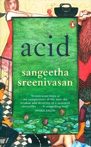 Acid, tr. from the Malayalam by the author