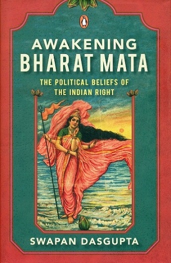 Awakening Bharat Mata: the political beliefs of the Indian right
