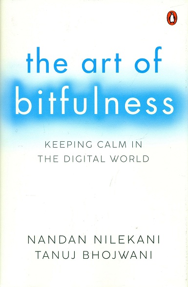 The art of bitfulness: keeping calm in the digital world