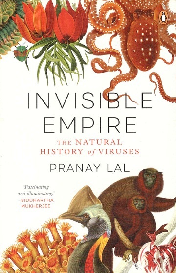 Invisible empire: the natural history of viruses
