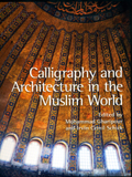 Calligraphy and architecture in the muslim world