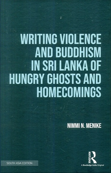 Writing violence and Buddhism in Sri Lanka: Of hungry ghosts and homecomings