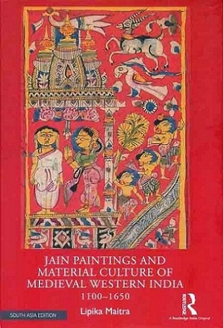 Jain paintings and material culture of medieval western India 1100-1650
