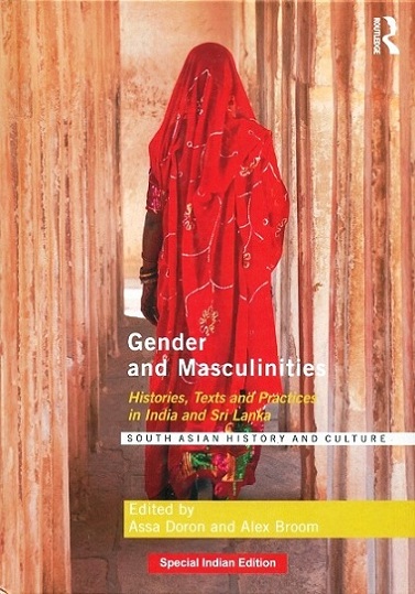 Gender and masculinities: histories, texts and practices in  India and Sri Lanka