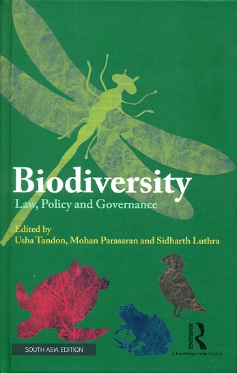 Biodiversity: law, polity and governance, ed. by Usha Tandon, et al.