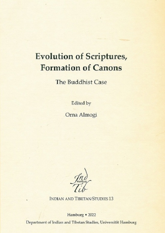 Evolution of scriptures, formation of canons: the Buddhist case,