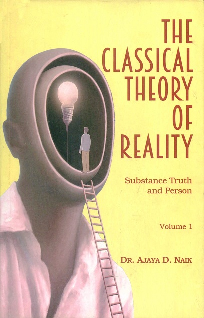 The classical theory of reality, 4 vols.