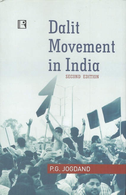 Dalit movement in India: case of Maharashtra, 2nd ed.