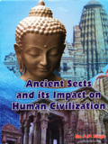 Ancient sects and its impact on human civilization