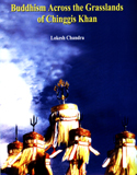 Buddhism across the grasslands of Chinggis Khan