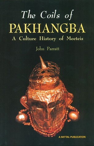 The coils of Pakhangba: a cultural history of Meeteis