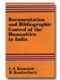Documentation and bibliographic control of the humanities in India, with a foreword by P.N. Kaula