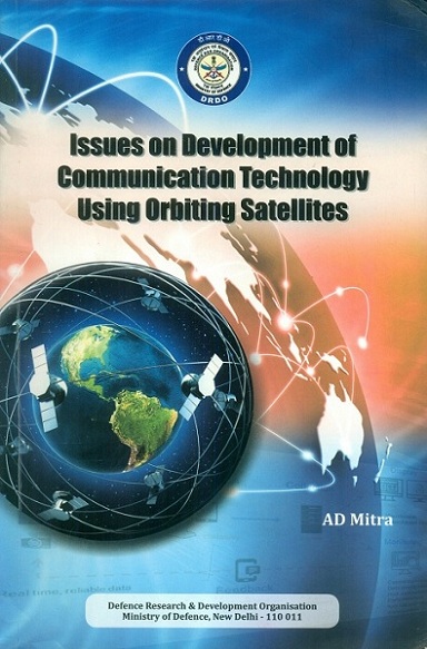 Issues on development of communication technology using orbiting satellites