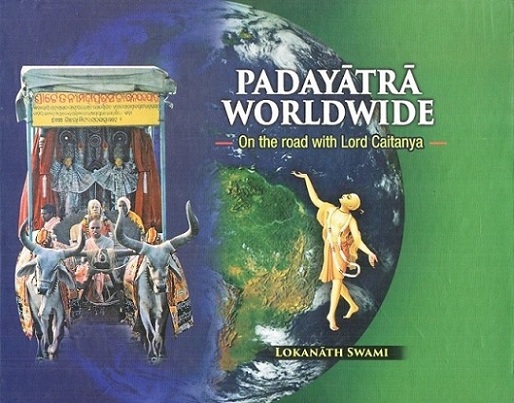 Padayatra worldwide: on the road with Lord Caitanya