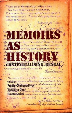 Memoirs as history: contextualizing Bengal