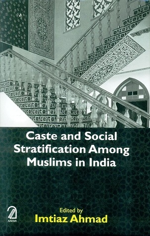 Caste and social stratification among Muslims in India, ed. by Imtiaz Ahmad