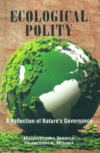 Ecological polity: a reflection of nature's governance