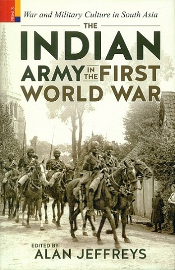 The Indian Army in the First World War: new perspectives
