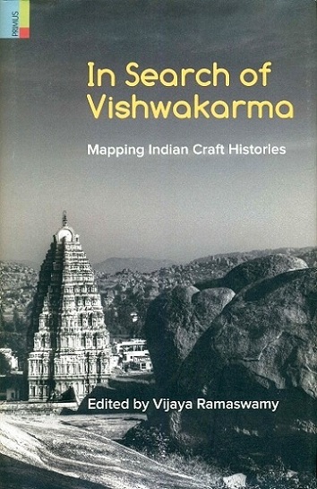 In search of Vishwakarma: mapping Indian craft histories,