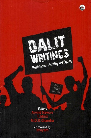 Dalit writings: resistance, identity and equity