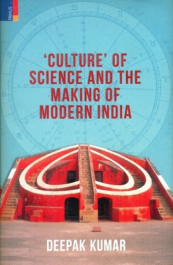 'Culture' of science and the making of modern India