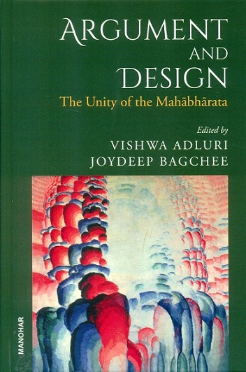 Argument and design: the unity of the Mahabharata,