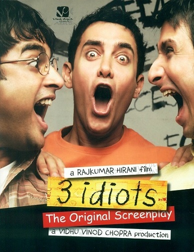3 idiots: the original screenplay