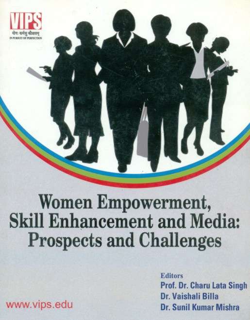 Women empowerment, skill enhancement and media: prospects and challenges, ed. by Charu Lata Singh et al