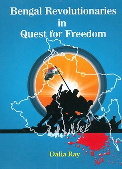 Bengal revolutionaries in quest for freedom