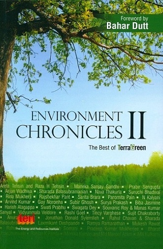 Environment chronicles II: the best of Terra Green, foreword  by Bahar Dutt