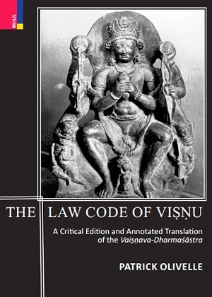 The law code of Visnu: a critical edition and annotated translation of the Vaisnava-Dharmasastra