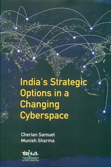 India's strategic options in a changing cyberspace