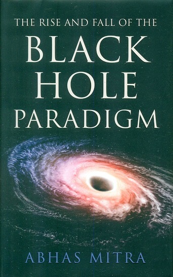 The rise and fall of the black hole paradigm