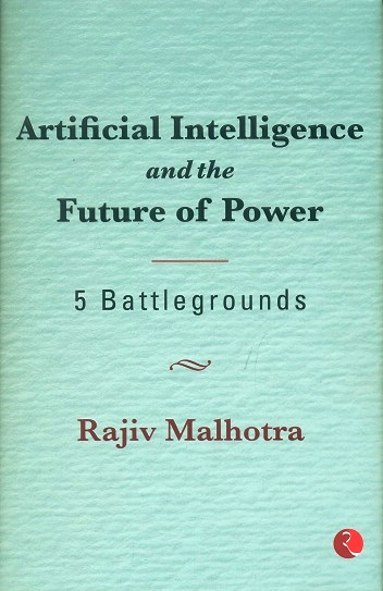 Artificial intelligence and the future of power: 5 battlegrounds
