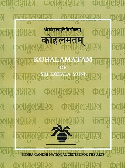 Kohalamatam of Kohala Muni, critically ed. text with critical notes, translation and appendices by R. Sathyanarayana